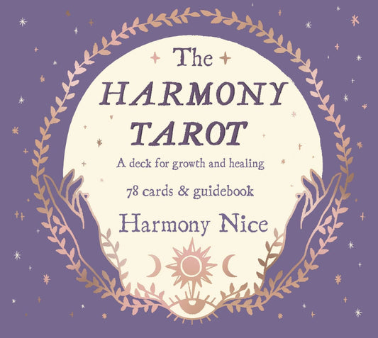 Harmony Tarot: A Deck For Growth And Healing